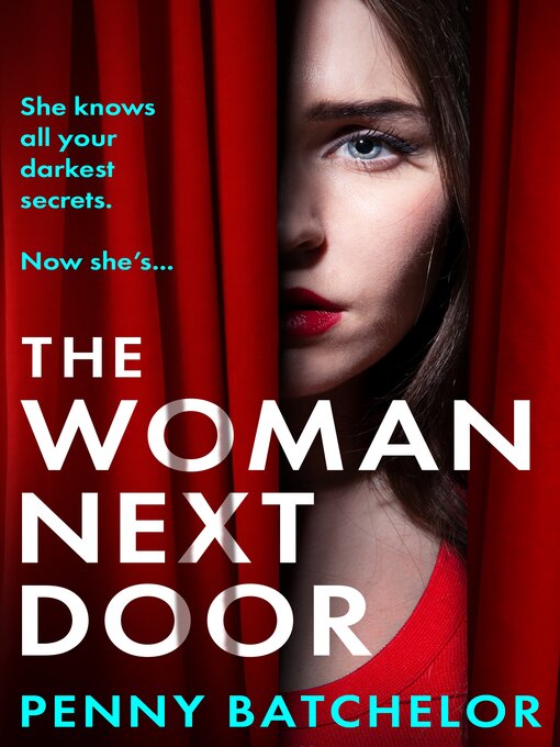 Title details for The Woman Next Door by Penny Batchelor - Available